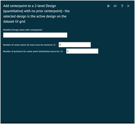 Add Centerpoint 2-Level Design (Quantitative) Add Centerpoint 2-Level Design (Quantitative)